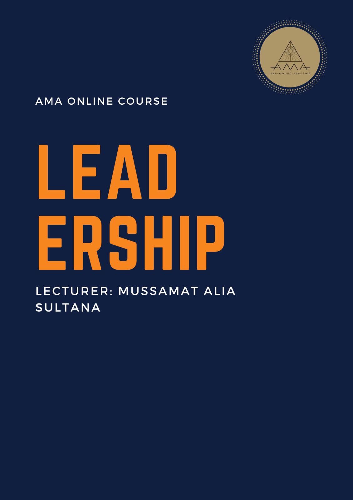 Mussamat Alia Sultana, Leadeship COURSE